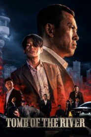 Tomb of the River 2021 one on netflix