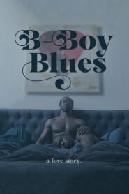 B-Boy Blues 2021 one on netflix