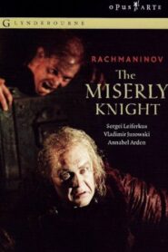 The Miserly Knight 2005 one on netflix