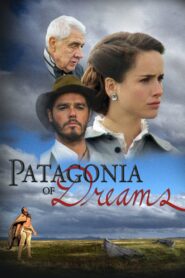 Patagonia of Dreams 2014 one on netflix