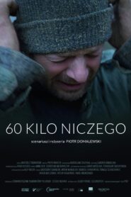 60 Kilos of Nothing 2017 one on netflix
