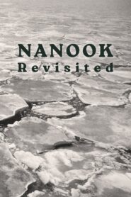 Nanook Revisited 1988 one on netflix