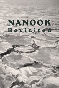 Nanook Revisited 1988 one on netflix