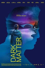 Dark Matter 2023 one on netflix