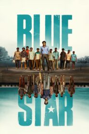Blue Star 2024 one on netflix