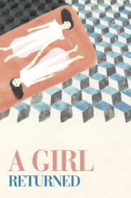 A Girl Returned 2021 one on netflix