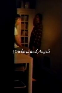 Cowboys and Angels 1991 one on netflix