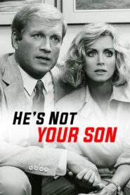 He’s Not Your Son 1984 one on netflix