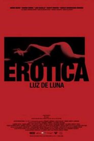 Erotica: Moonlight 2008 one on netflix