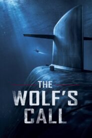 The Wolf’s Call 2019 one on netflix