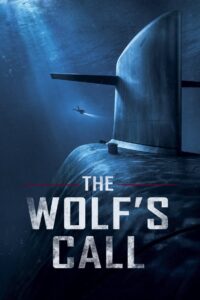 The Wolf’s Call 2019 one on netflix