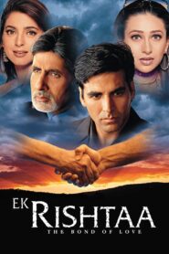 Ek Rishtaa: The Bond of Love 2001 one on netflix