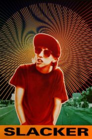 Slacker 1991 one on netflix