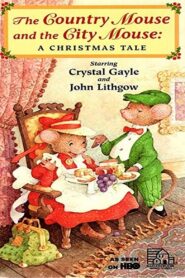 The Country Mouse & the City Mouse: A Christmas Tale 1993 one on netflix