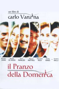 Il pranzo della domenica 2003 one on netflix