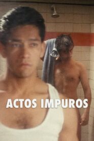 Actos impuros 1993 one on netflix