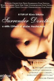 Surrender Dorothy 1998 one on netflix