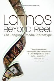 Latinos Beyond Reel 2013 one on netflix