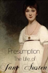 Presumption: The Life of Jane Austen 1995 one on netflix
