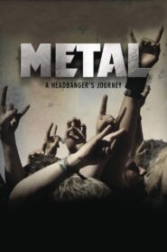 Metal: A Headbanger’s Journey 2005 one on netflix