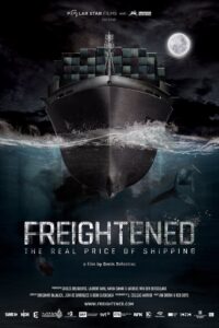 Freightened: The Real Price of Shipping 2016 one on netflix