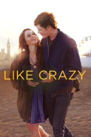 Like Crazy 2011 one on netflix