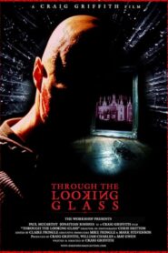 Through the Looking Glass 2006 one on netflix
