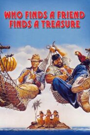 Who Finds a Friend Finds a Treasure 1981 one on netflix