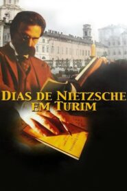 Days of Nietzsche in Turin 2001 one on netflix