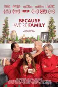 Because We’re Family 2022 one on netflix