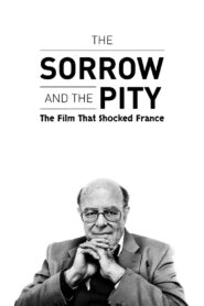 The Sorrow and the Pity: The Film That Shocked France 2024 one on netflix