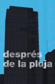 Després de la pluja 2007 one on netflix