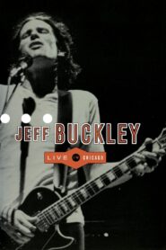 Jeff Buckley: Live in Chicago 2000 one on netflix