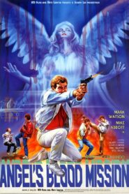 American Commando: Angel’s Blood Mission 1988 one on netflix