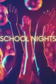School Nights 2022 one on netflix