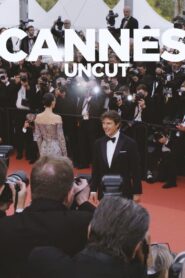 Cannes Uncut 2023 one on netflix