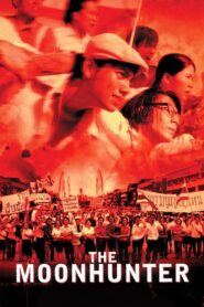 The Moonhunter 2001 one on netflix