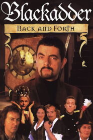 Blackadder: Back & Forth 1999 one on netflix