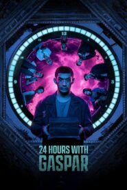 24 Hours with Gaspar 2023 one on netflix