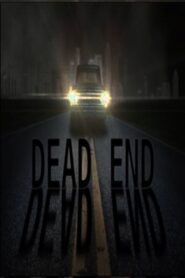Dead End 2013 one on netflix