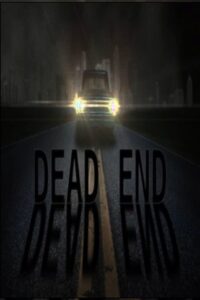 Dead End 2013 one on netflix