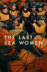 The Last of the Sea Women 2024 one on netflix