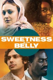 Sweetness in the Belly 2019 one on netflix