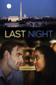Last Night 2014 one on netflix