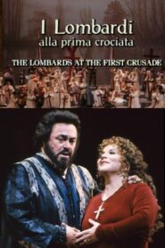 I Lombardi – The Met 1993 one on netflix