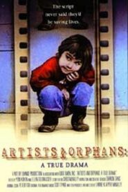 Artists and Orphans: A True Drama 2002 one on netflix