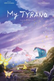 My Tyrano: Together, Forever 2019 one on netflix