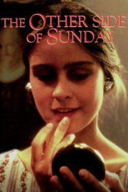 The Other Side of Sunday 1996 one on netflix