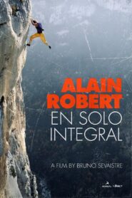 Alain Robert en solo integral 1991 one on netflix