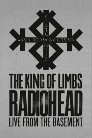 Radiohead: The King Of Limbs – Live From The Basement 2011 one on netflix